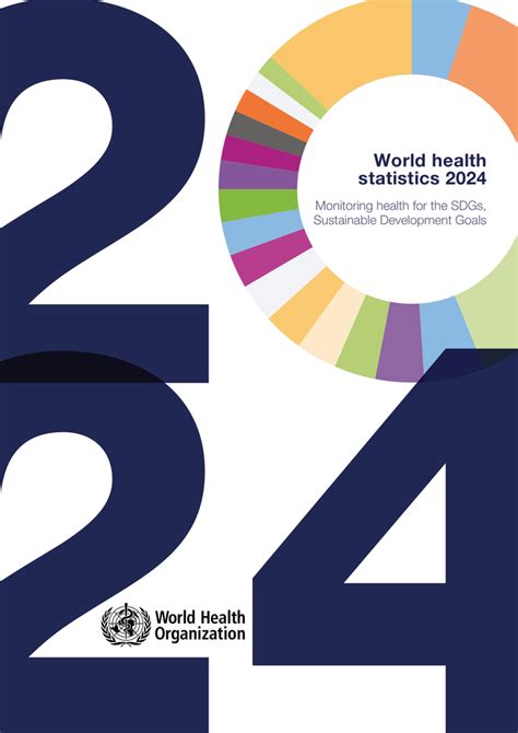 2024 病位|World health statistics 2024: monitoring health for the SDGs ...